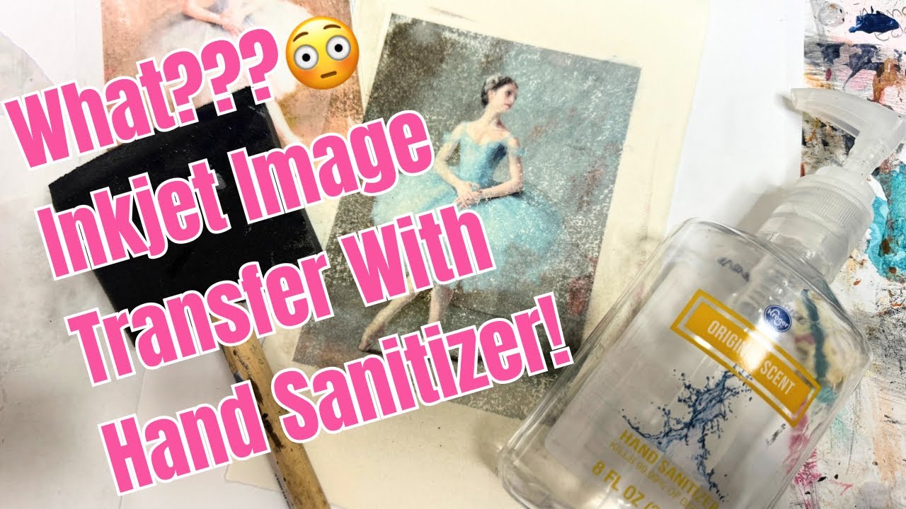 Epic Inkjet Image Transfer on Watercolor Paper with HAND SANITIZER!