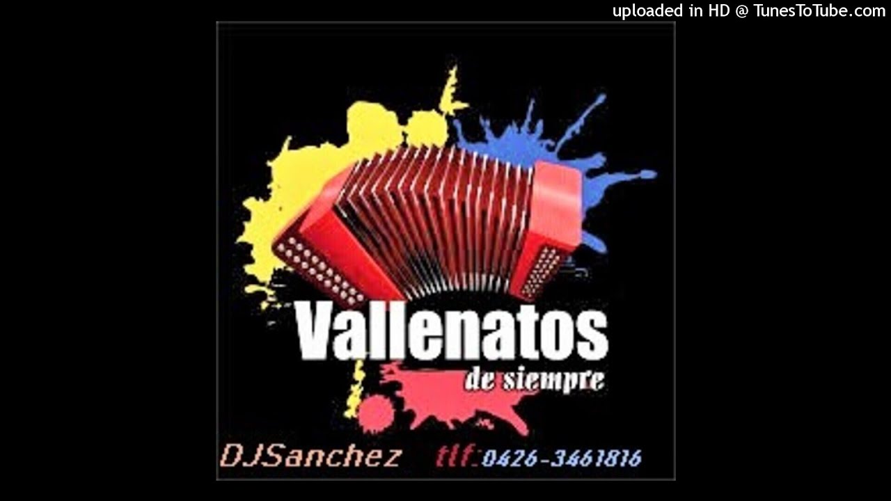 #Vallenatos Mix Vol 1 DJSanchez