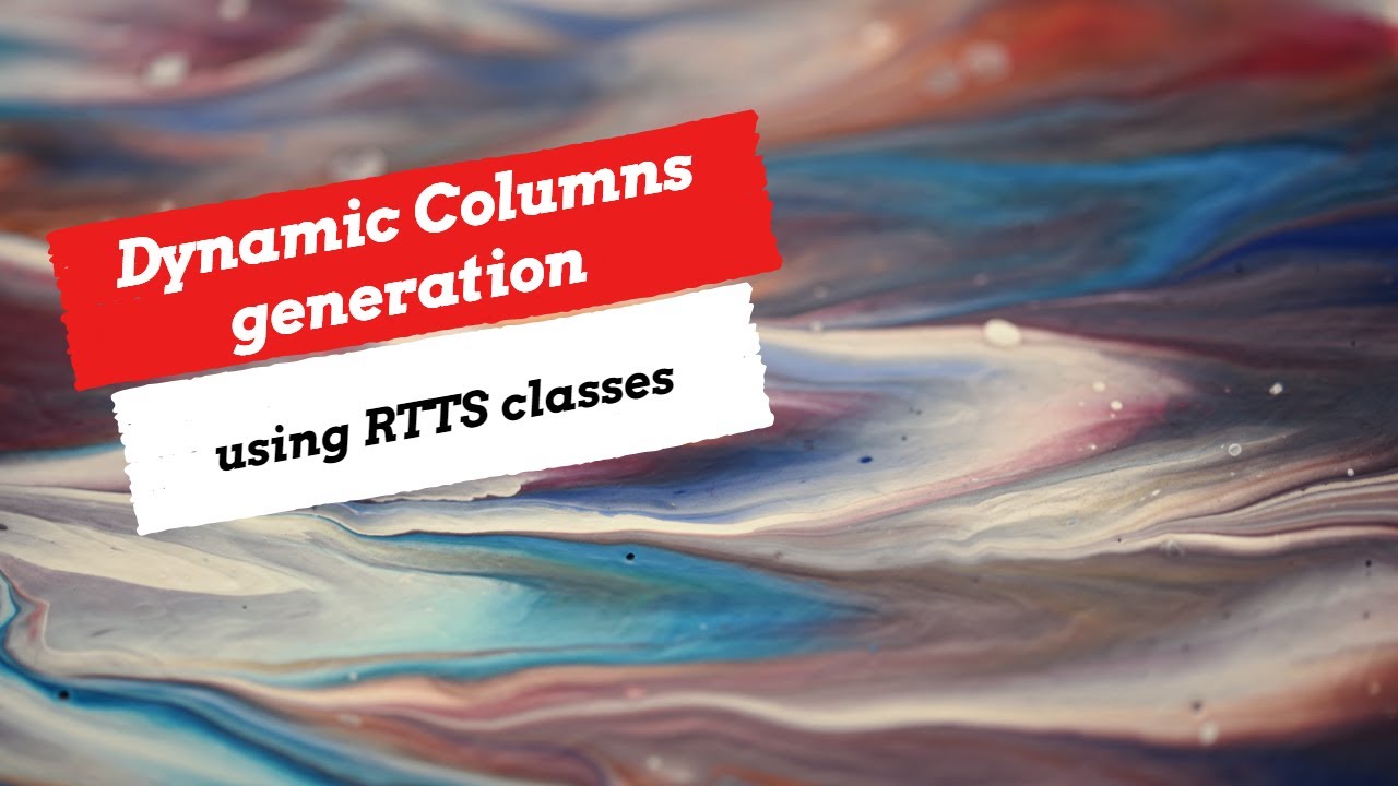 OO ABAP[2020] - Generate Dynamic Columns for Internal Tables - Using RTTS Classes