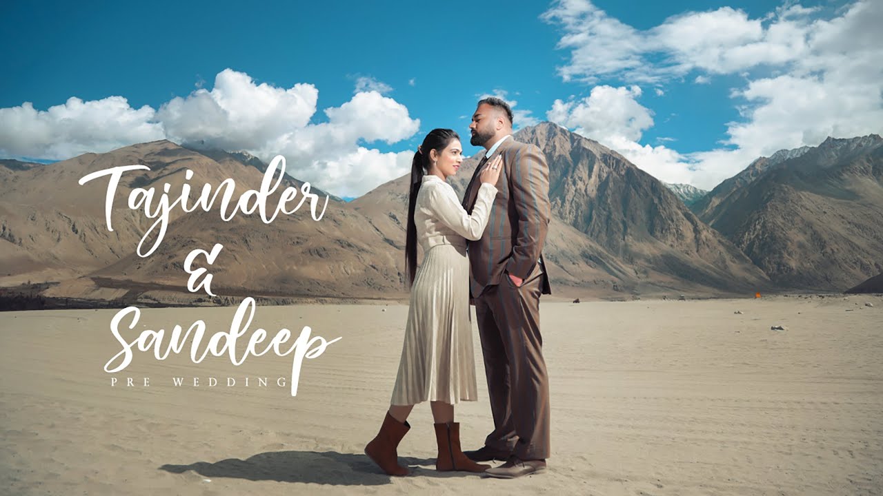Tajinder + Sandeep | Leh Ladakh Prewedding | Charanjit Lagah Photography | 2021