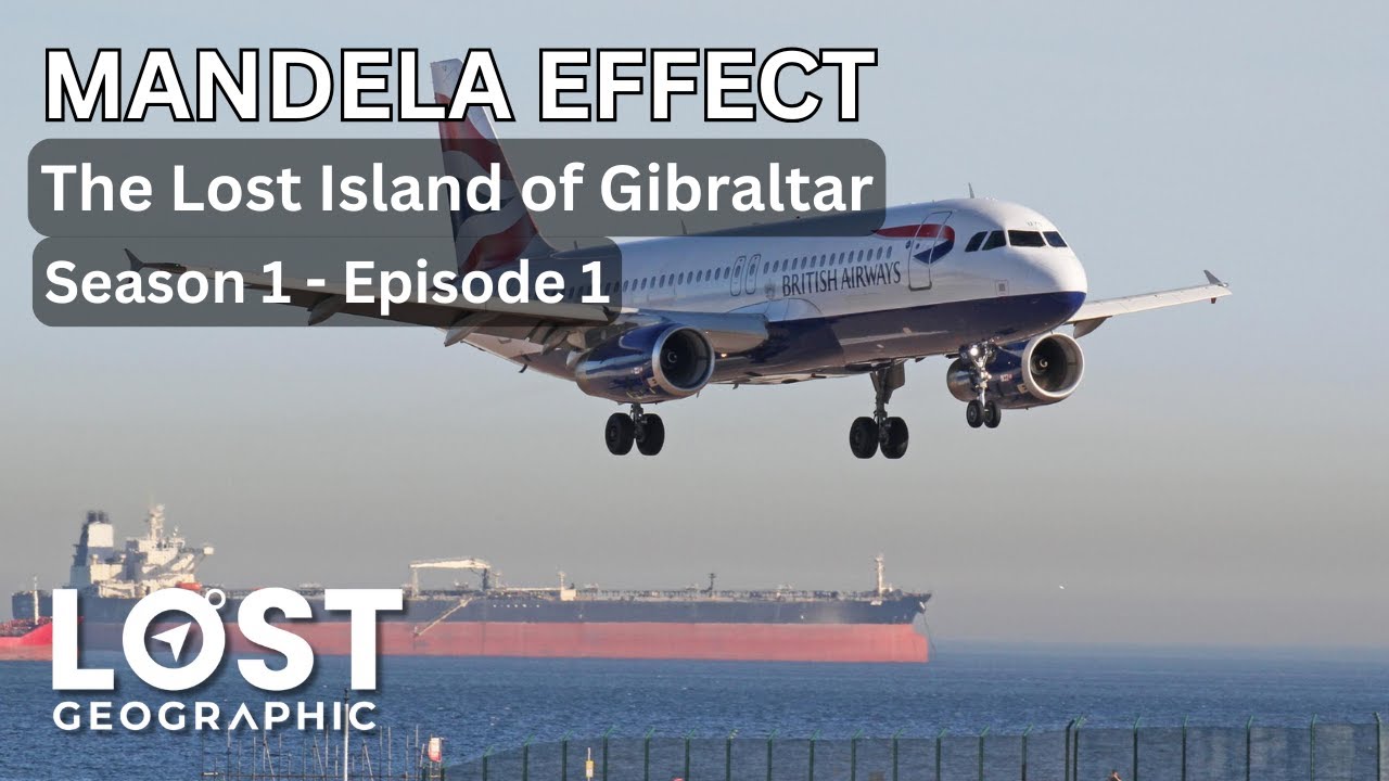 The Lost Island of Gibraltar: Investigating an Island That No Longer Exists - Mandela Effect | S1E1
