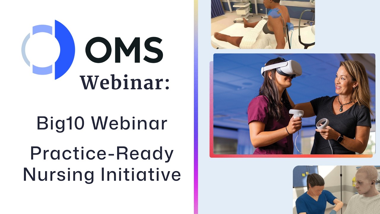 OMS | Practice-Ready Nursing Initiative - Big10 Webinar Promo