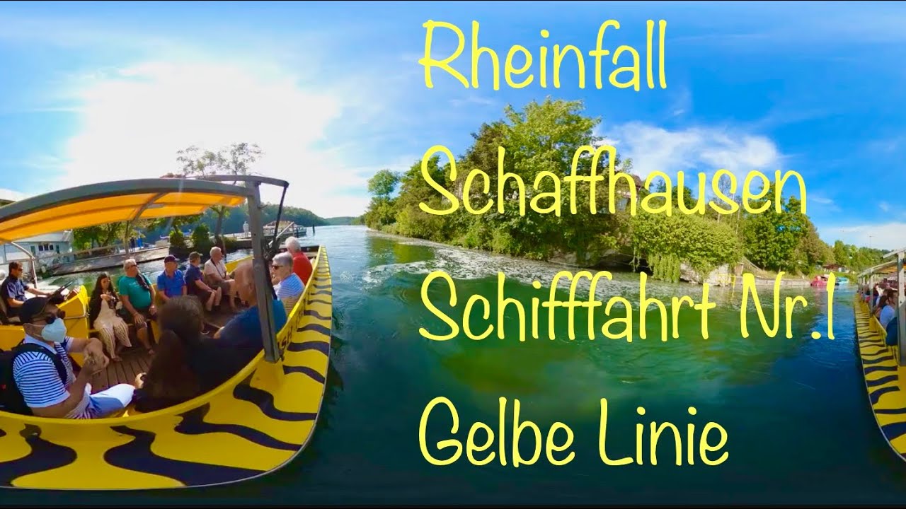 Rheinfall Schaffhausen -  Schifffahrt Nr.1 Gelbe Linie