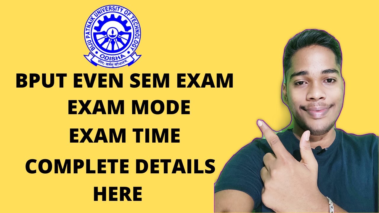 Bput even sem exam details|| Complete details about bput even sem exam