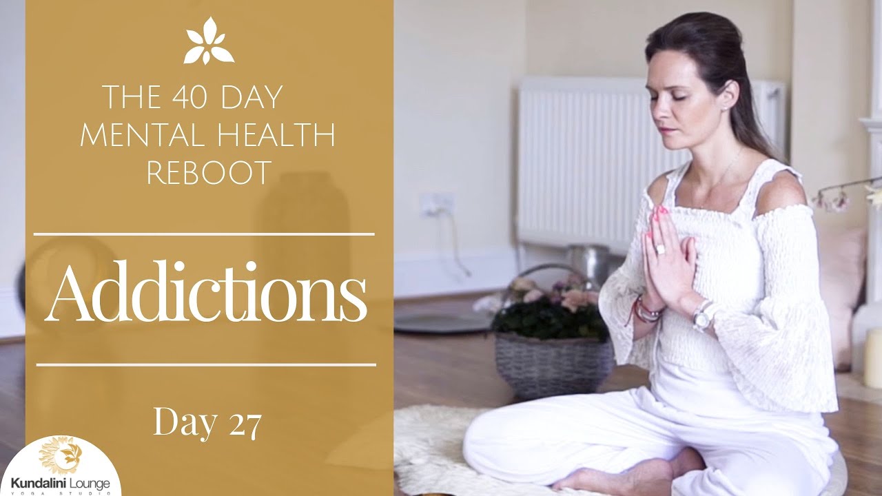 Balancing Impulse Behaviour & Addictions -  Yoga for Mental Health - Day 27 with Mariya Gancheva