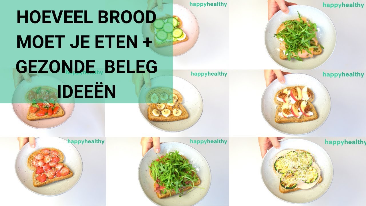 Hoeveel Brood Per Dag + Gezonde Beleg Idee&euml;n
