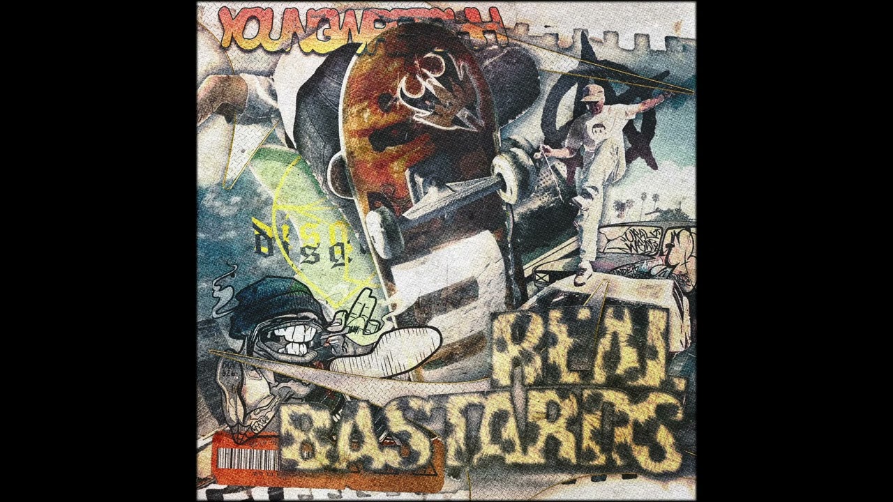 Real Bastards - YoungWretchh