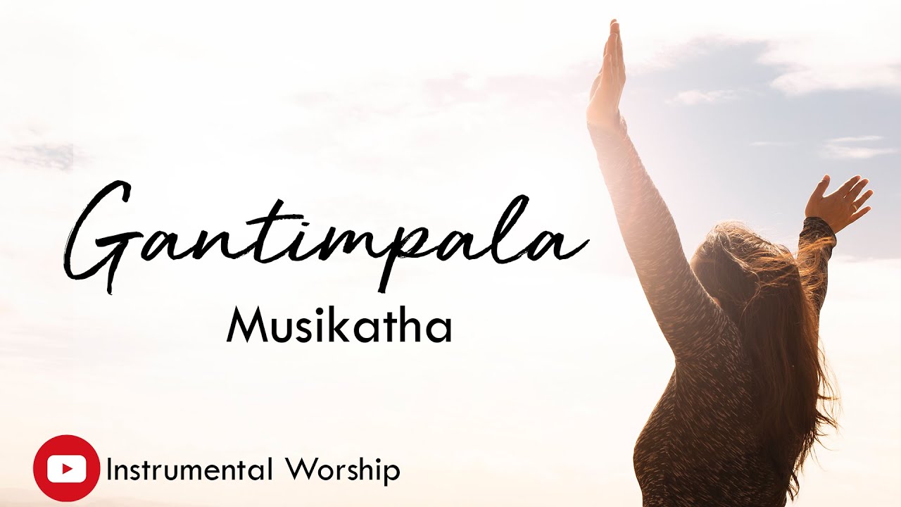 Gantimpala - Instrumental Worship Lyrics Video