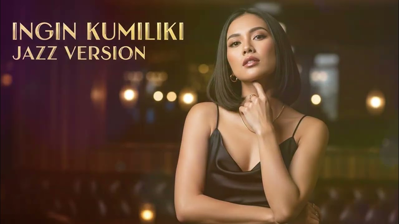 INGIN KUMILIKI - RUTH SAHANAYA || BEST JAZZ VERSION