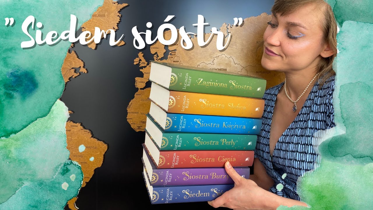 ⭐️ Przemyślenia o cyklu SIEDEM SIÓSTR ⭐️
