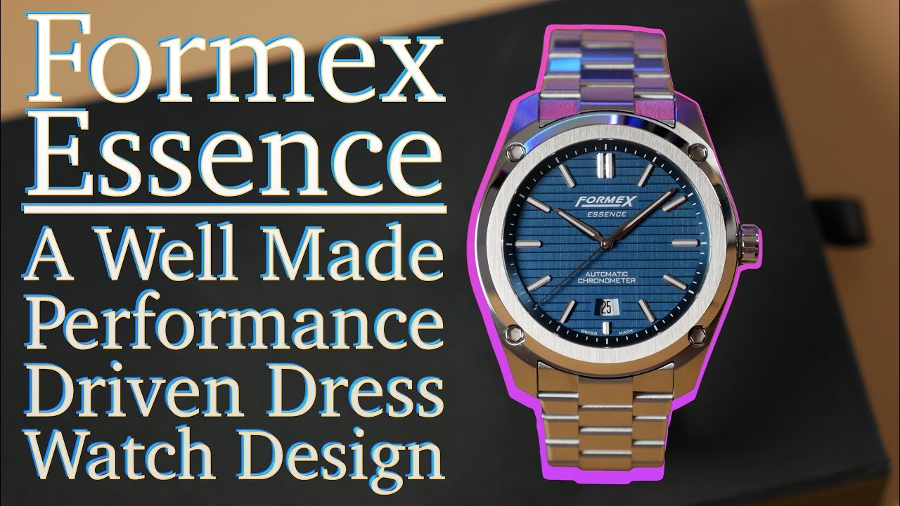 Formex Essence Review - Performance Driven Design - A Well Made Dress Watch For Every Occassion