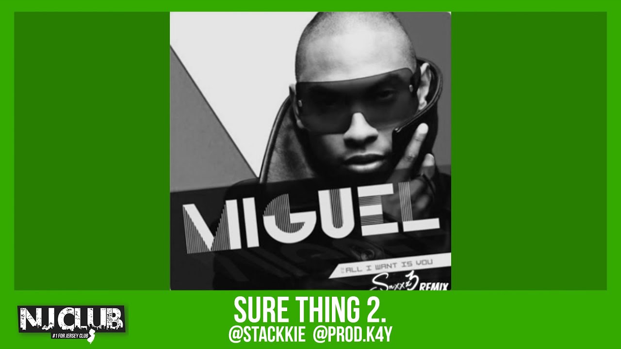 Sure thing 2. (Jersey Club) @Stackkie @Pr0d.K4y