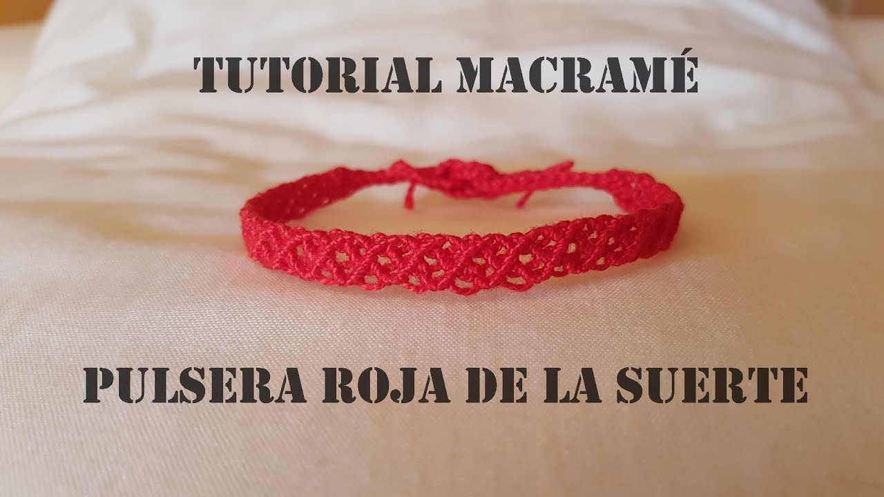 C&oacute;mo Hacer una Pulsera de Macram&eacute; de la Suerte Paso a Paso F&aacute;cil R&aacute;pida/How to make Macrame Bracelet