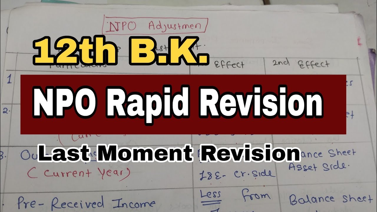 12th BK NPO Rapid Revision Before Exam || Atul Sir