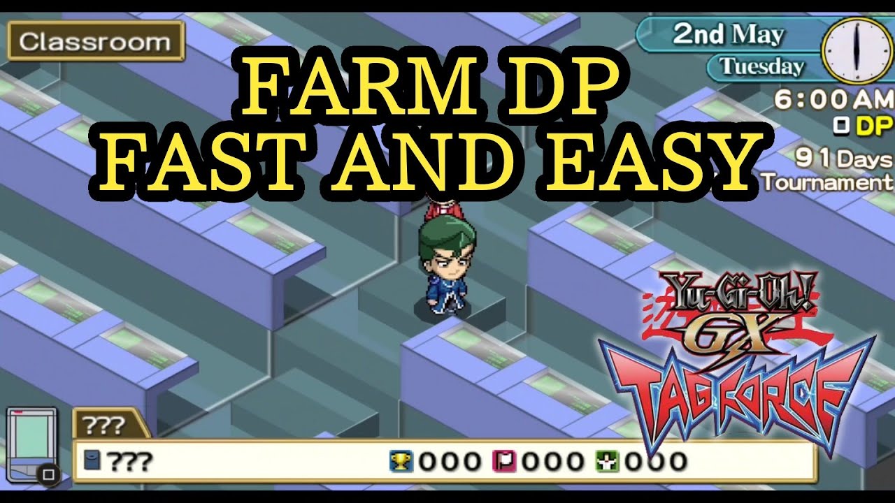 How to Farm DP Fast [ Yugioh GX Tag Force 1 ]