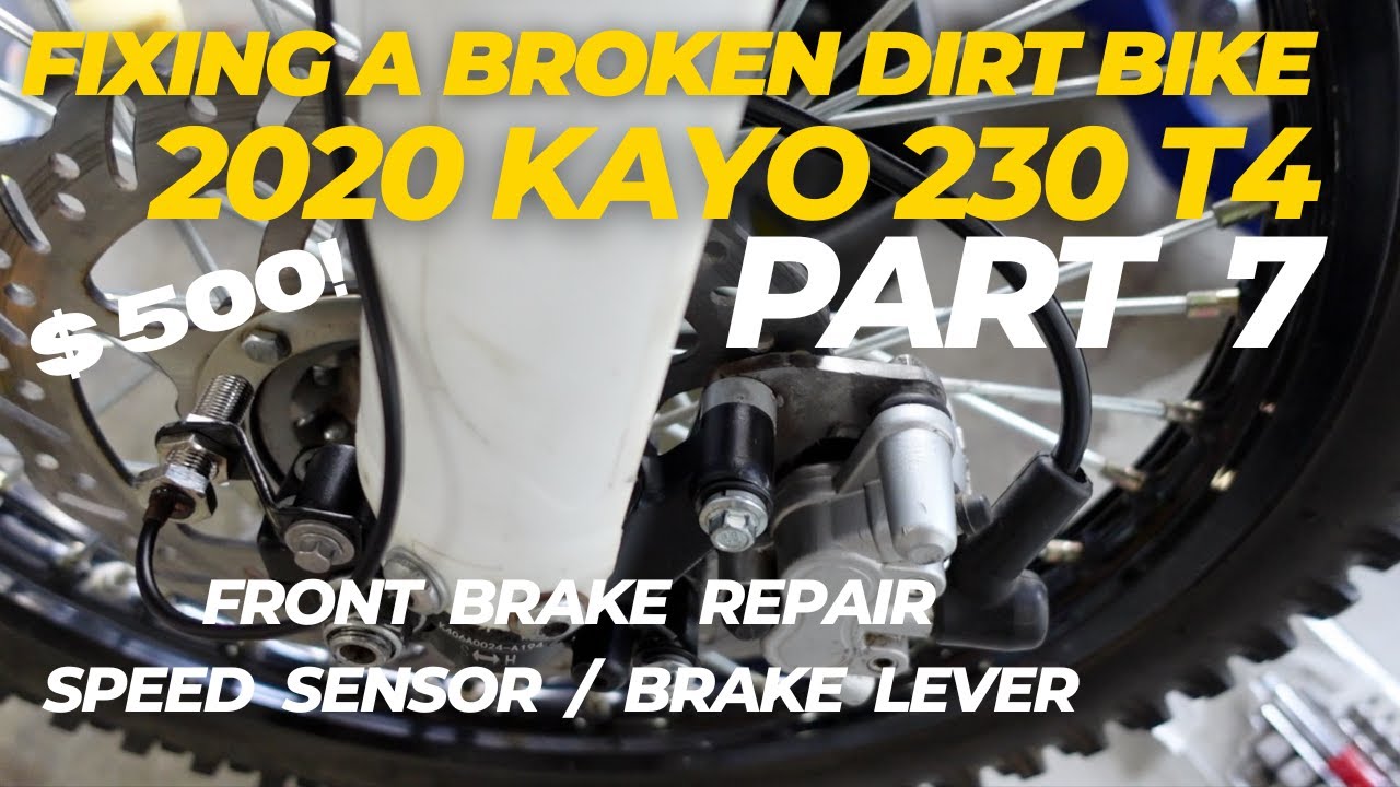 KAYO 230 T4 REPAIRS FRONT BRAKE REPAIRS  EP7