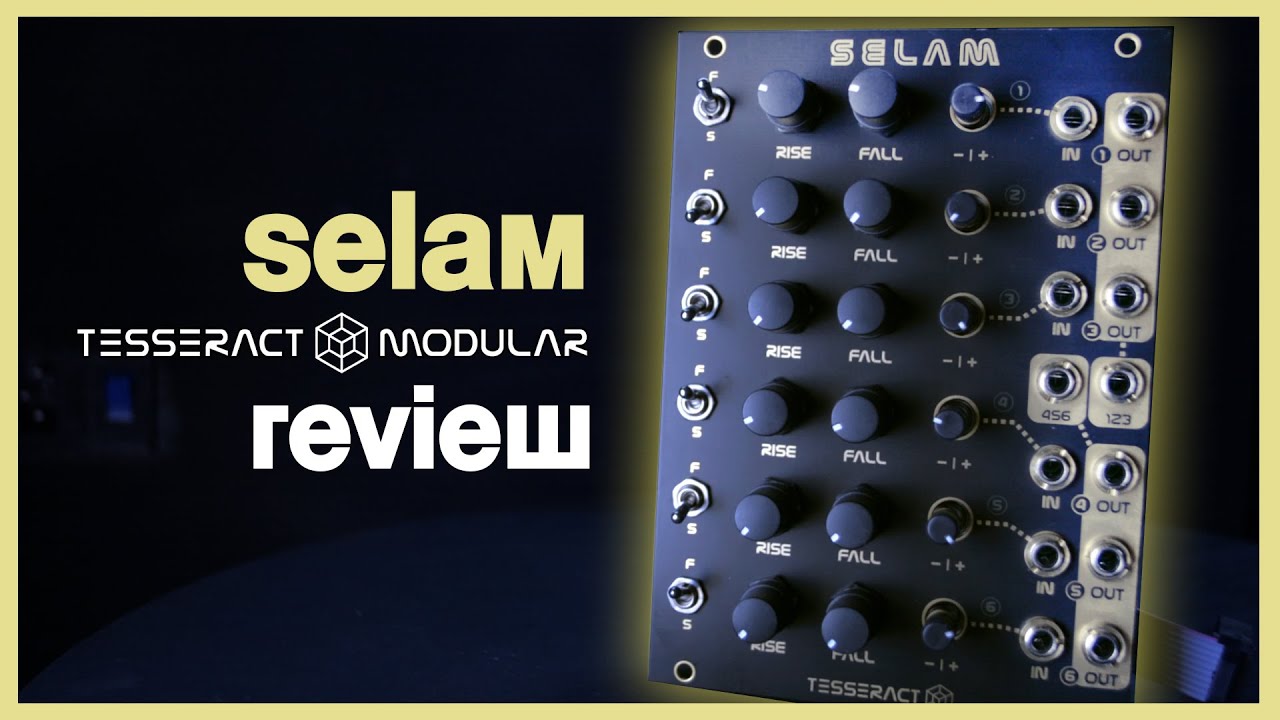 🔴 TESSERACT Modular // SELAM Review [+ Patch ideas].