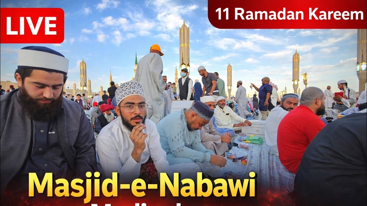 🔴 LIVE 11 Ramadan Kareem | Masjid-e-Nabawi Madinah | Iftar & Roza Atmosphere 2026 Madinah Vlog 555