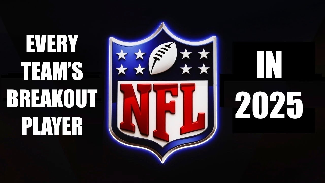 EVERY NFL TEAM'S BREAKOUT PLAYER FOR 2025