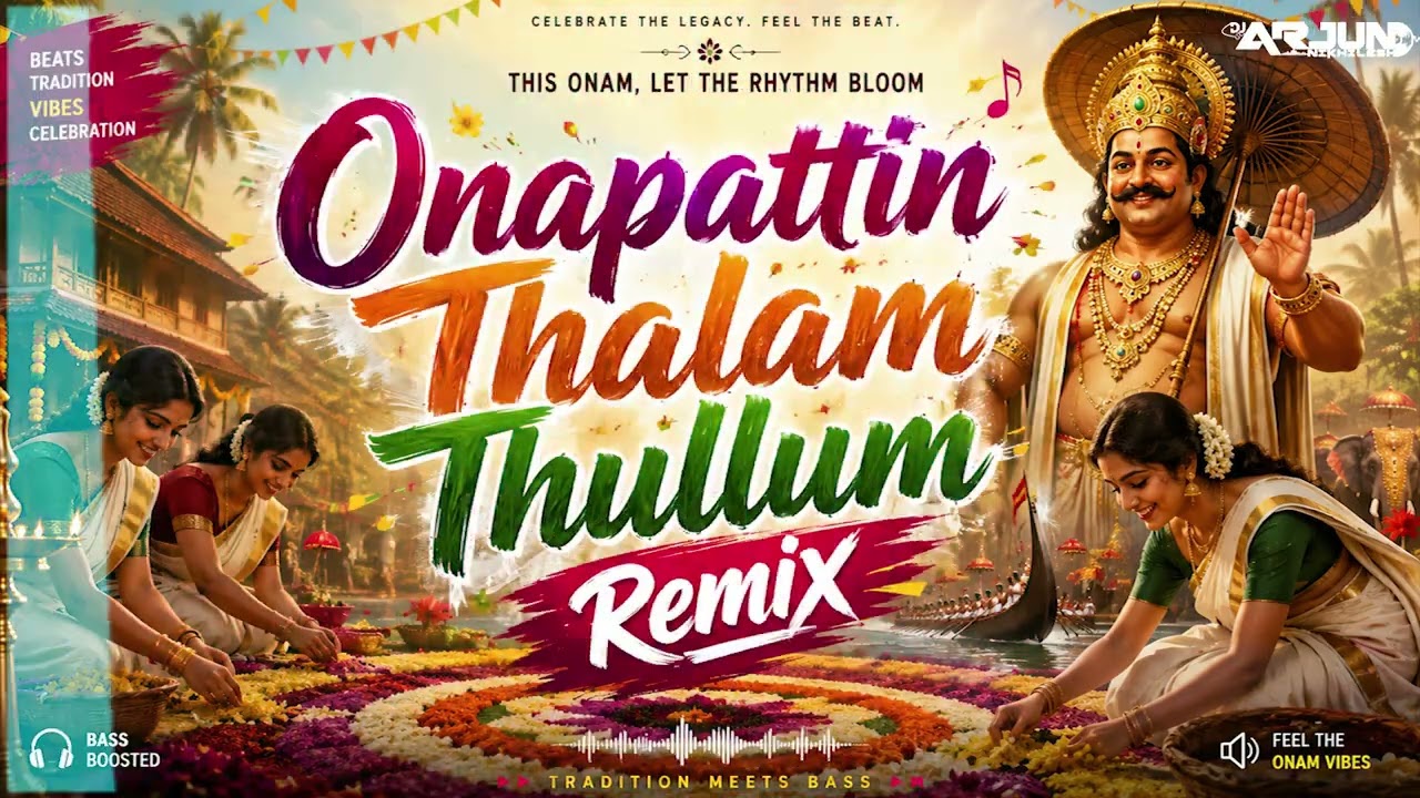 Onapattin Thalam Thullum | Onam Remix  2026 | Dj Arjun Nikhilesh