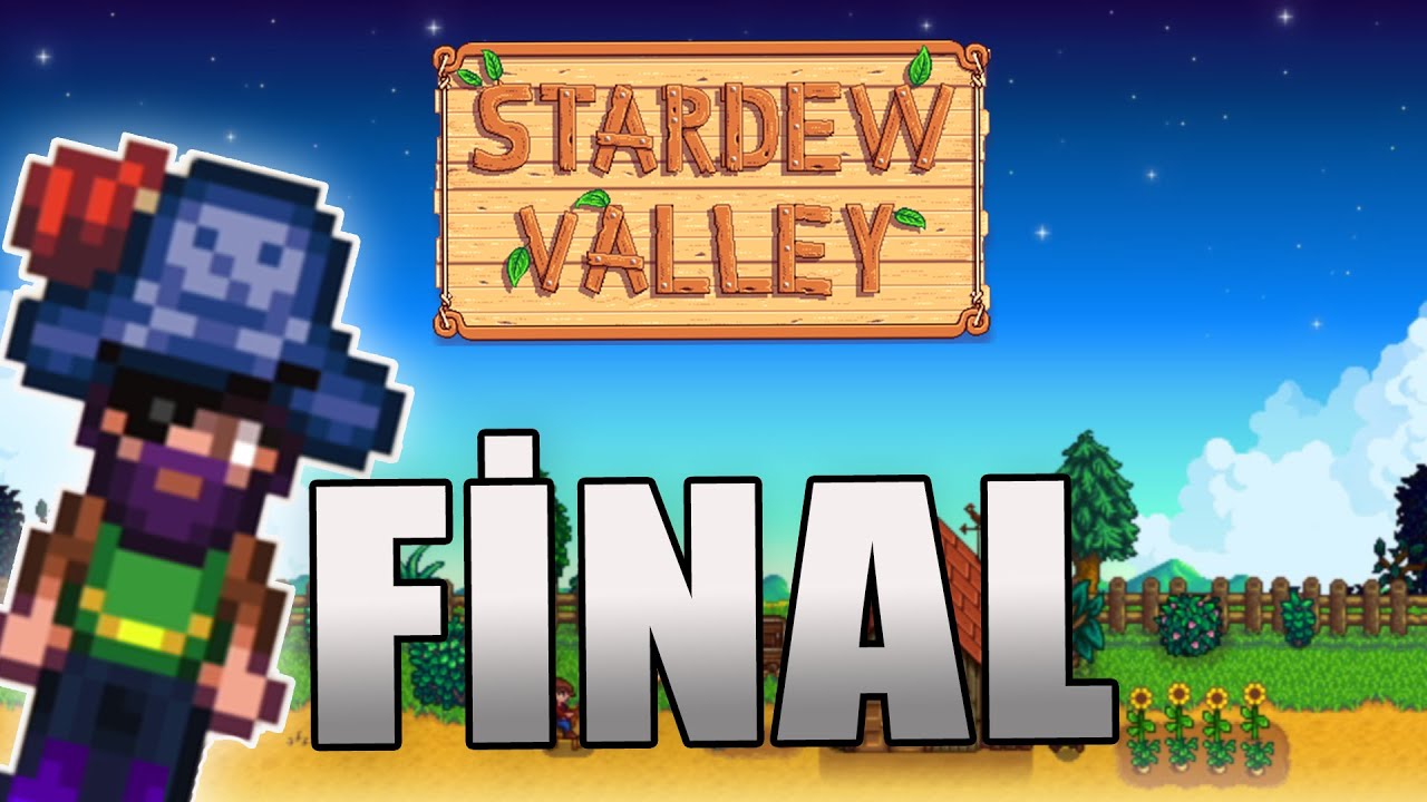 Stardew Valley FİNAL - 2. Yıl 15-16. Hafta