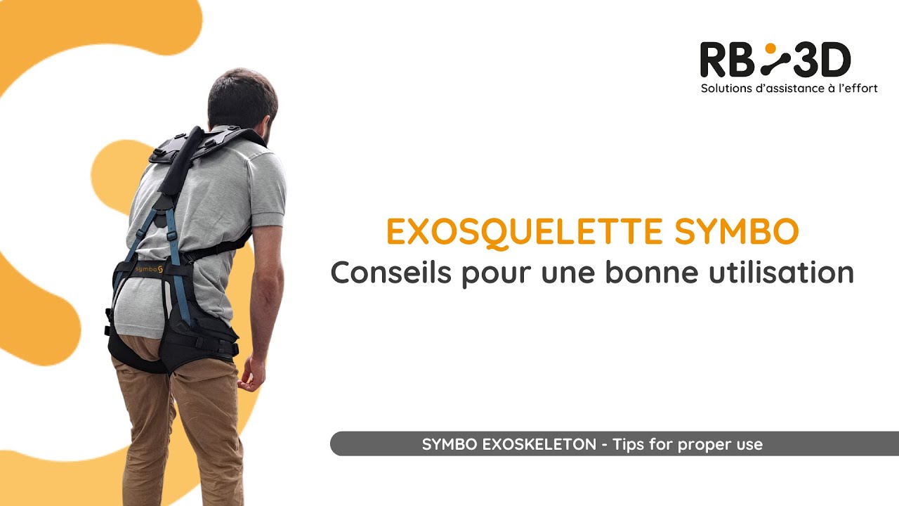 EXOSQUELETTE SYMBO : Conseils pour une bonne utilisation