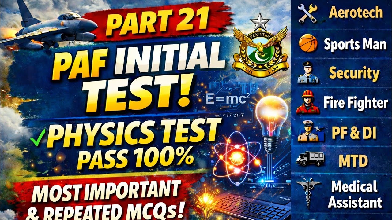 Part 21 | PAF Initial Physics Test Preparation 2026 | Most Important & Repeated MCQs