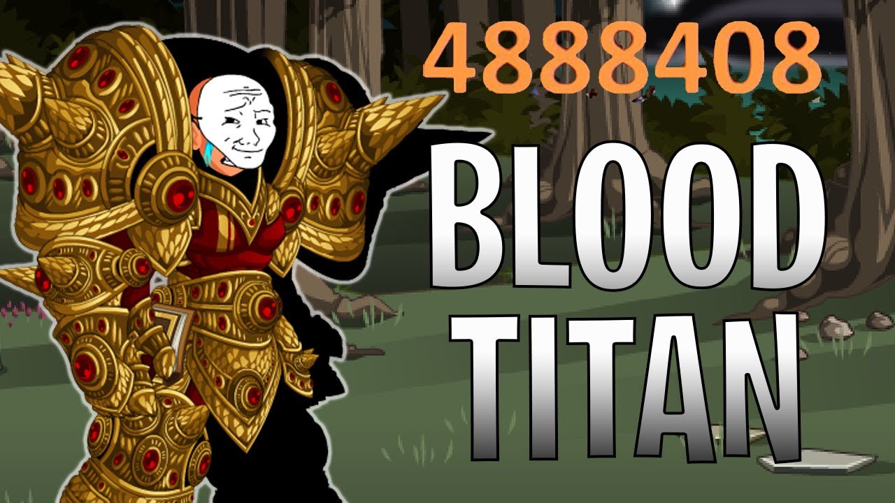 AQW Blood Titan Class A Bit To Old School? | Crazy PvP Damage ft JoeKing!