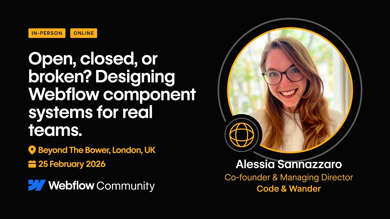 BLOCKS - A Webflow component systems by Code & Wander // February 2026 // London @Webflow #wfldn