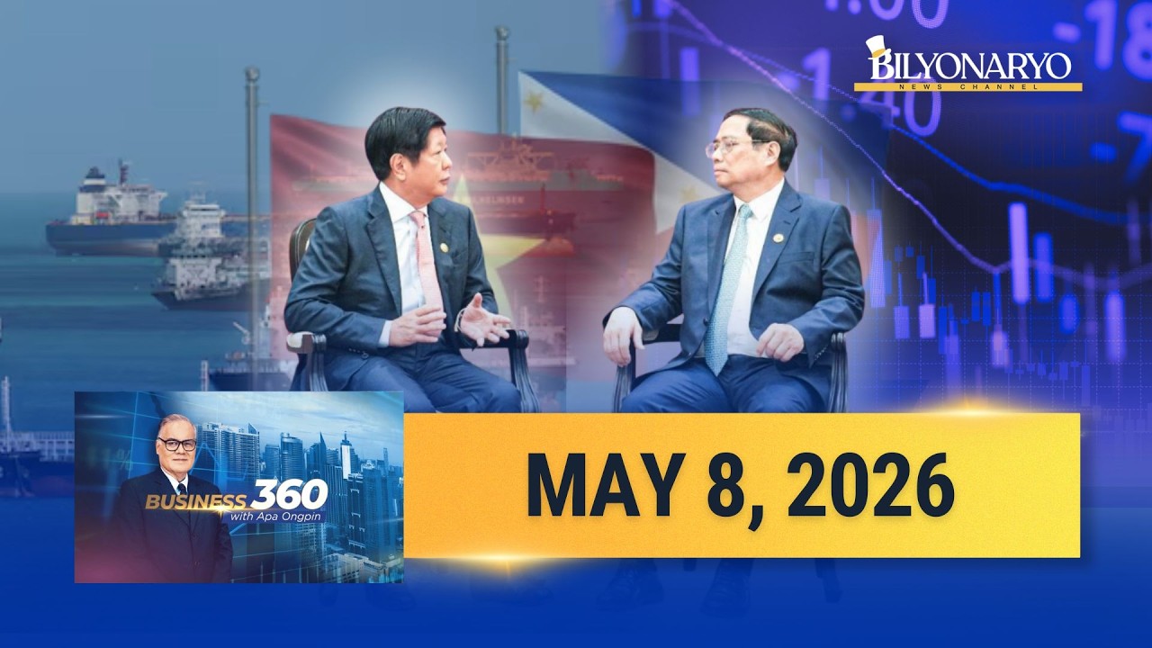 Business 360 with Apa Ongpin | May 8, 2026