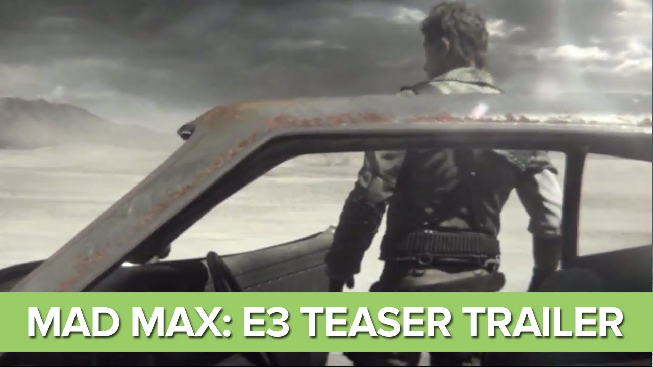 Mad Max Game Teaser Trailer - E3 2013 - Xbox One