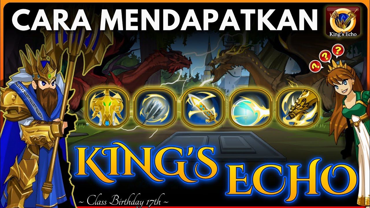 AQW INDONESIA - PANDUAN MENDAPATKAN ECHO'S KING CLASS !!!