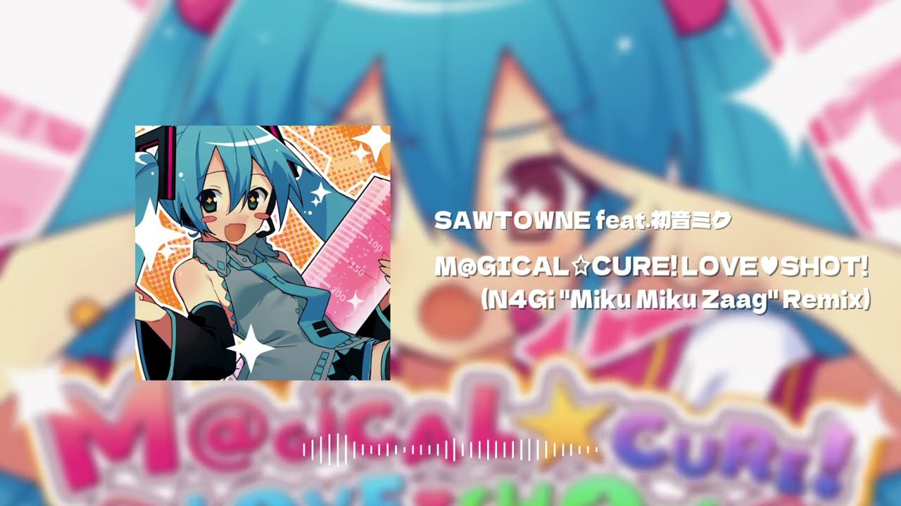 SAWTOWNE - M@GICAL☆CURE! LOVE ♥ SHOT! (N4Gi 
