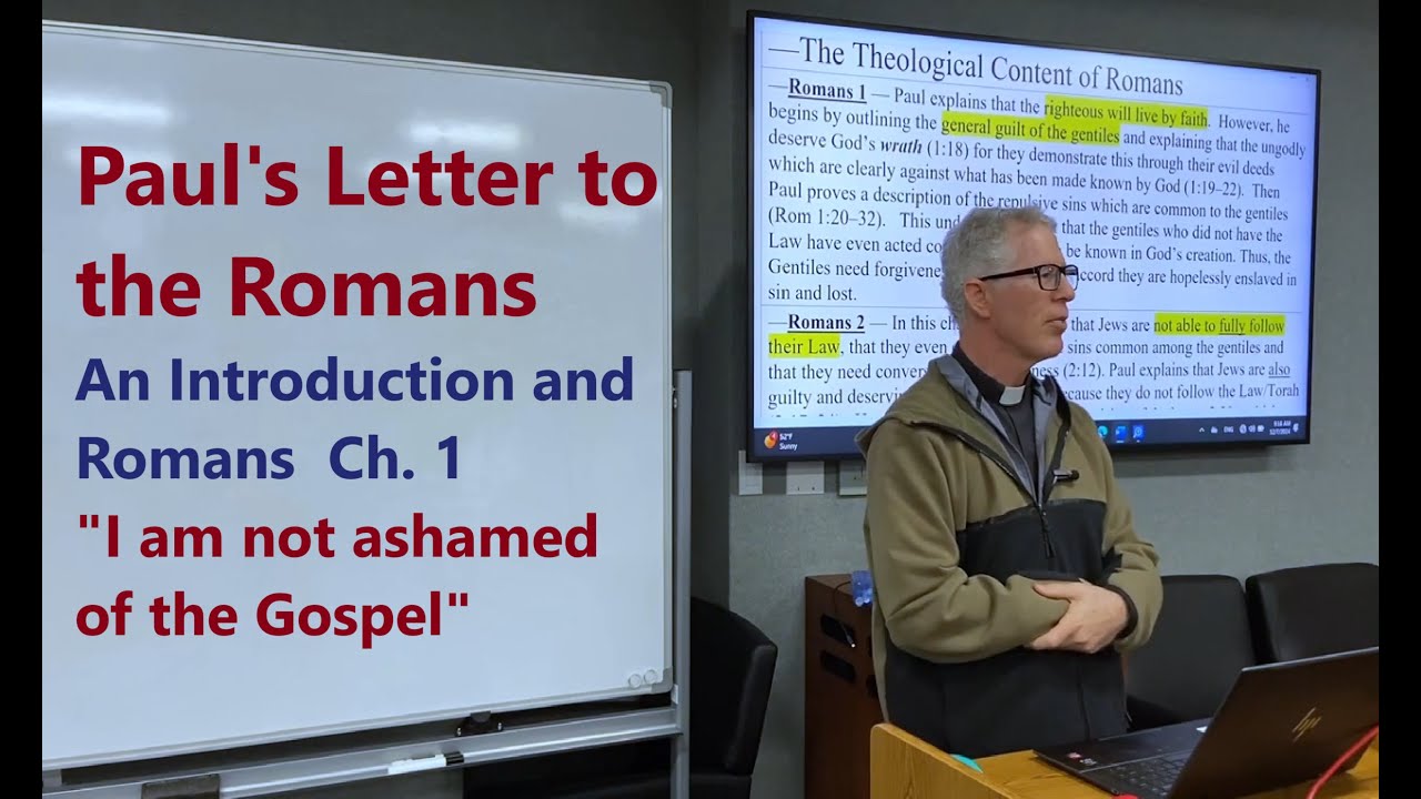 Catholic Bible Study Romans, Paul's Letter to the Romans, Fr. Tim Peters