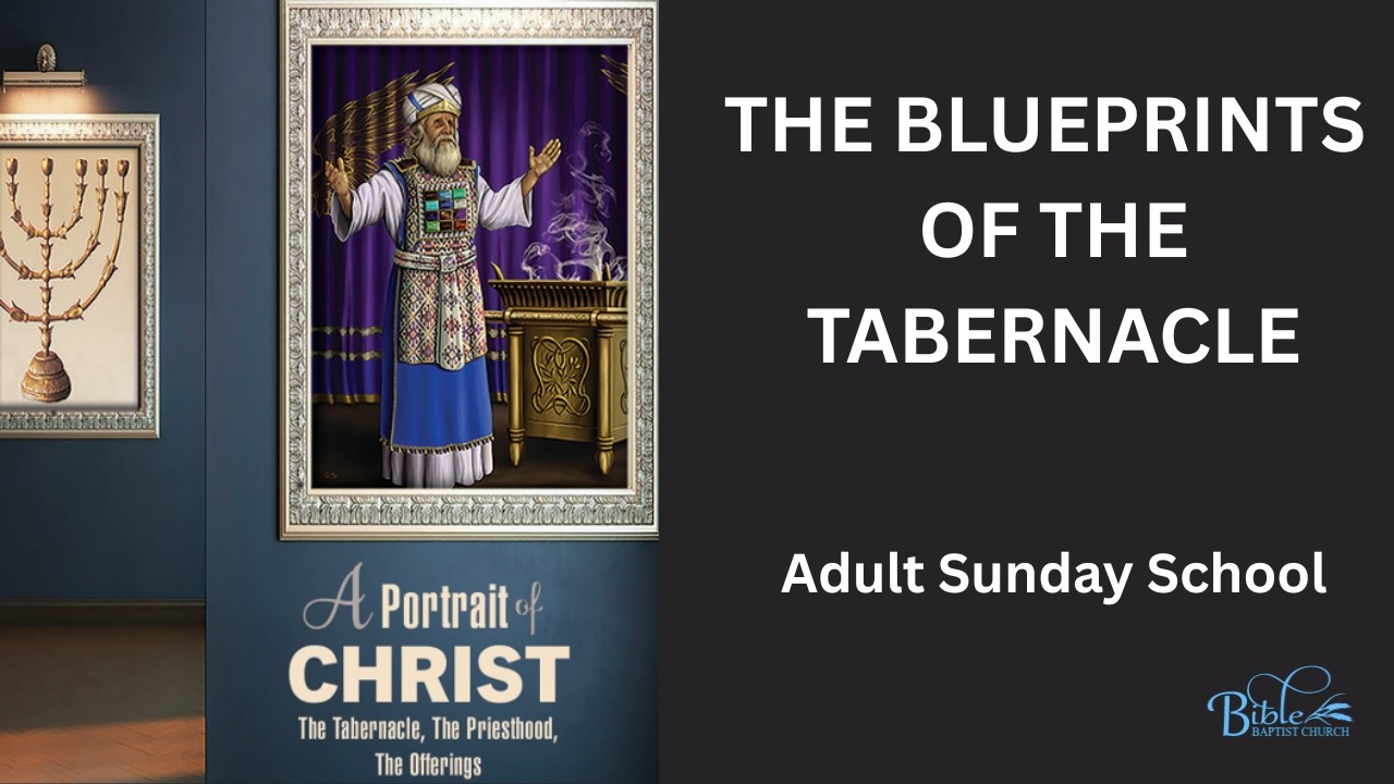 The Blueprints of the Tabernacle   Part 1 (audio)