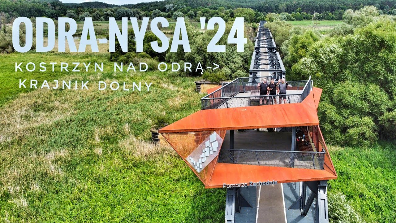 Najlepszy most rowerowy. Szlak rowerowy Odra-Nysa: Kostrzyn - Krajnik Dolny (Dzień 4)