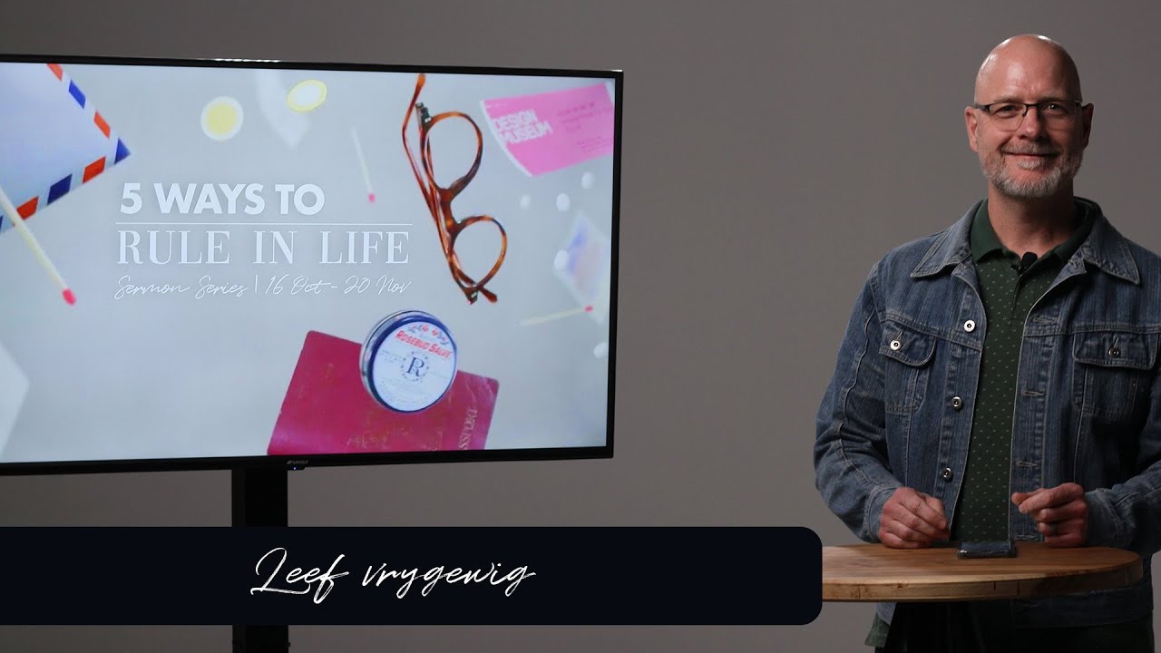 5 Maniere om te heers: Week 5: Leef vrygewig