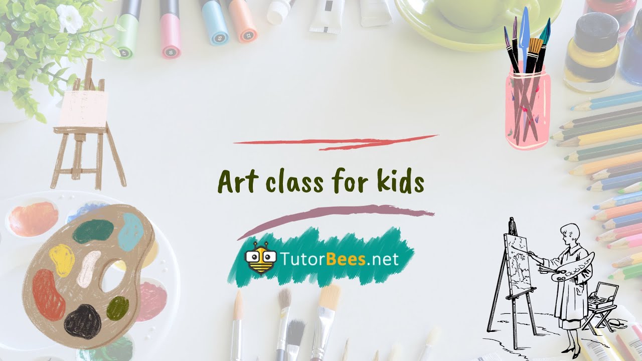 Art class for kids | Tutorbees.net