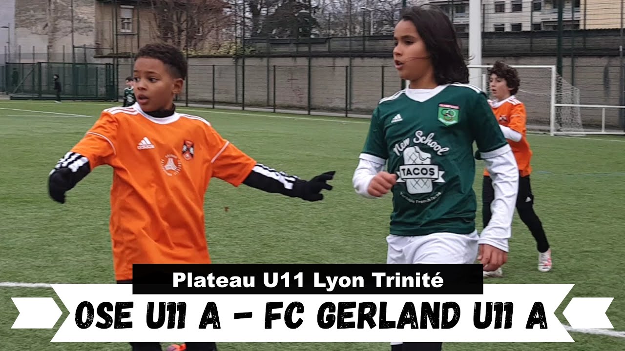 2024-01-06 // OSE U11 A - FC Gerland U11 A (Plateau Trinité)
