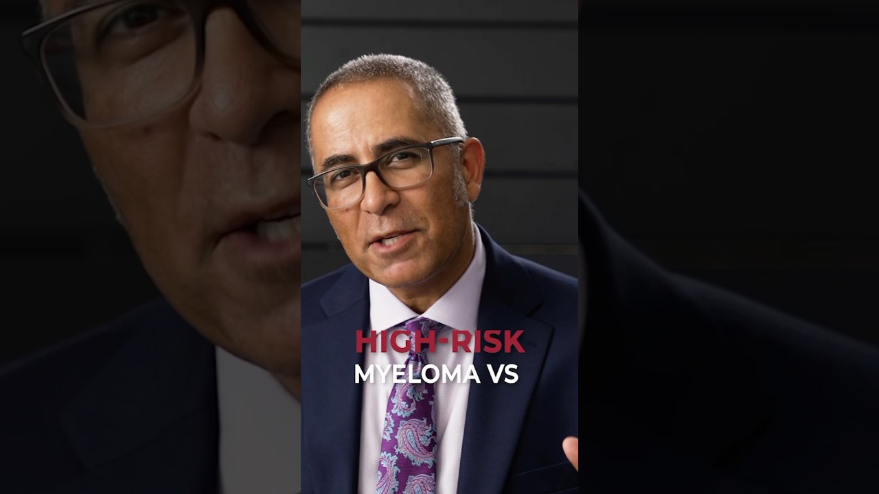 High-risk multiple myeloma vs standard-risk myeloma: what&rsquo;s the difference? (In a minute or less)