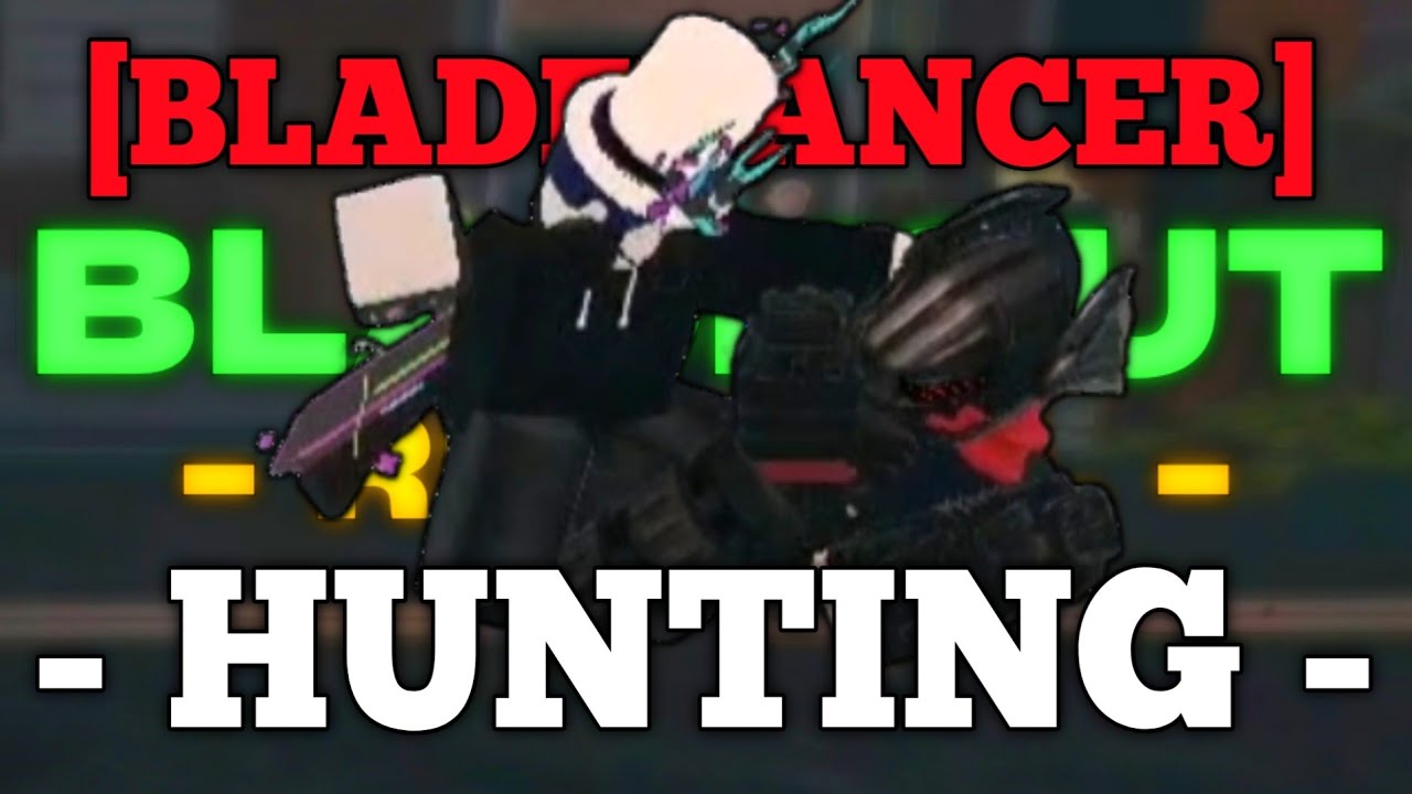 BD Slayers Blackout Revival (Bladedancer hunting :D bladedancer = smelly)