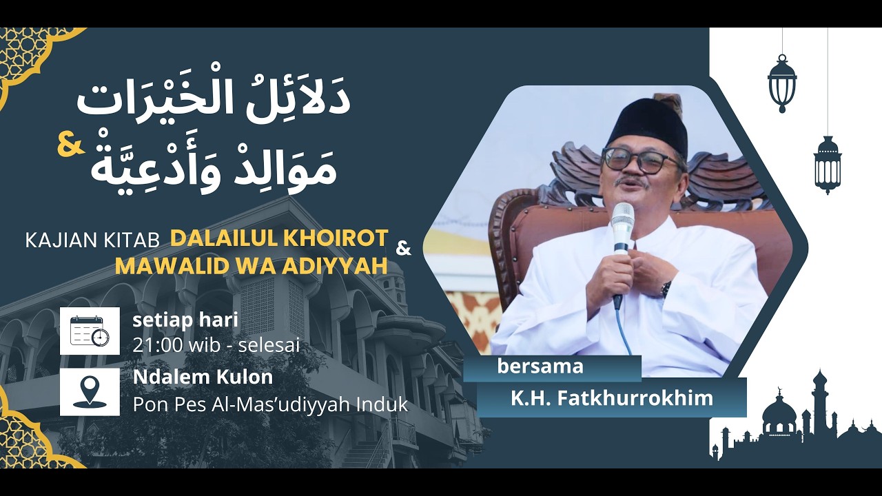 Live Ngaji Ramadhan  Kitab Maulid Al Banrjanji dan Dalailul Khoirot Bersama  Romo K.H Fatkhurrokhim