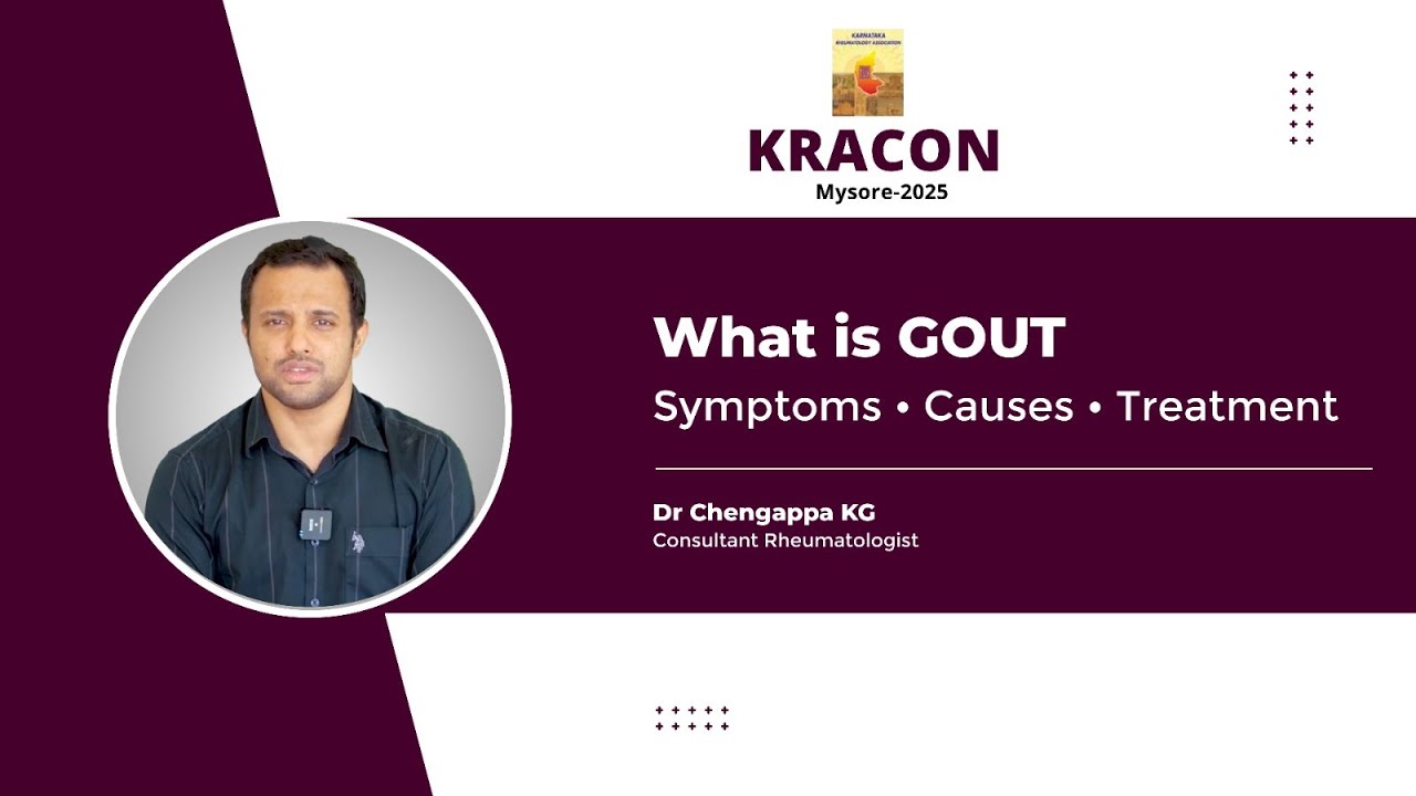 What is GOUT | Symptoms | Causes | Diagnosis | Treatment | Dr Chengappa KG