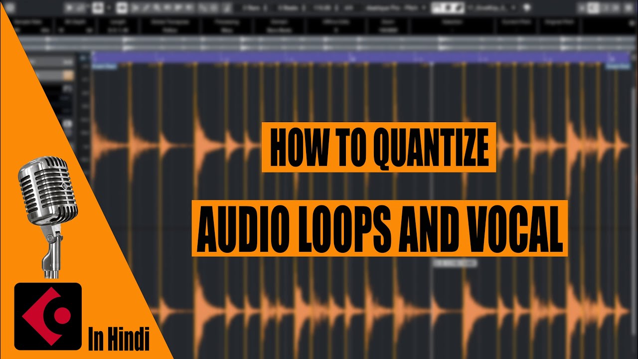 How To Quantize Audio Loops And Vocal In Cubase | In Hindi 🔥🔥🔥