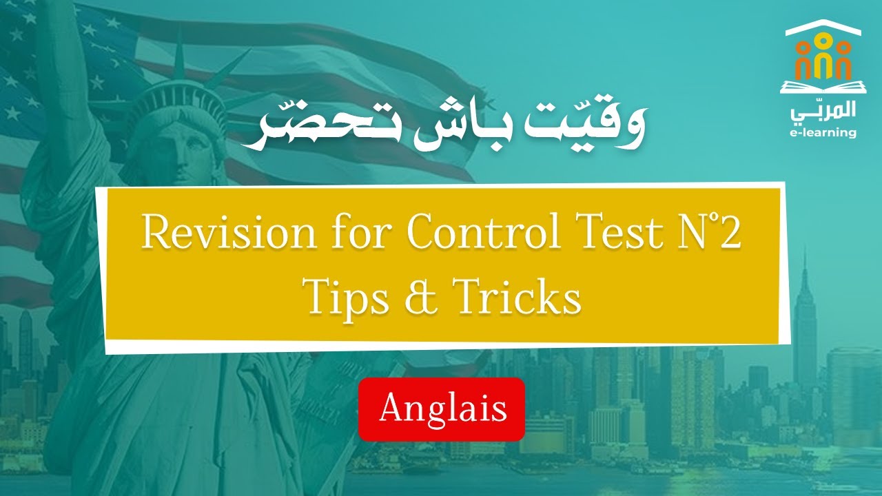 All Sections Bac : English : Revision for Control Test N°2 | Tips & Tricks