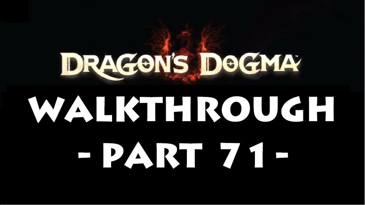 Dragon's Dogma&trade; - Part 71 ・ Chamber of Hesitation ・ Arc Hydra