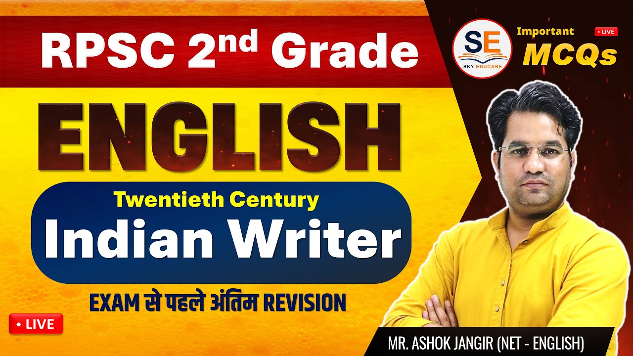 Indian Writers | English Literature | RPSC 2nd Grade English | Important MCQs & PYQs | Ashok Sir