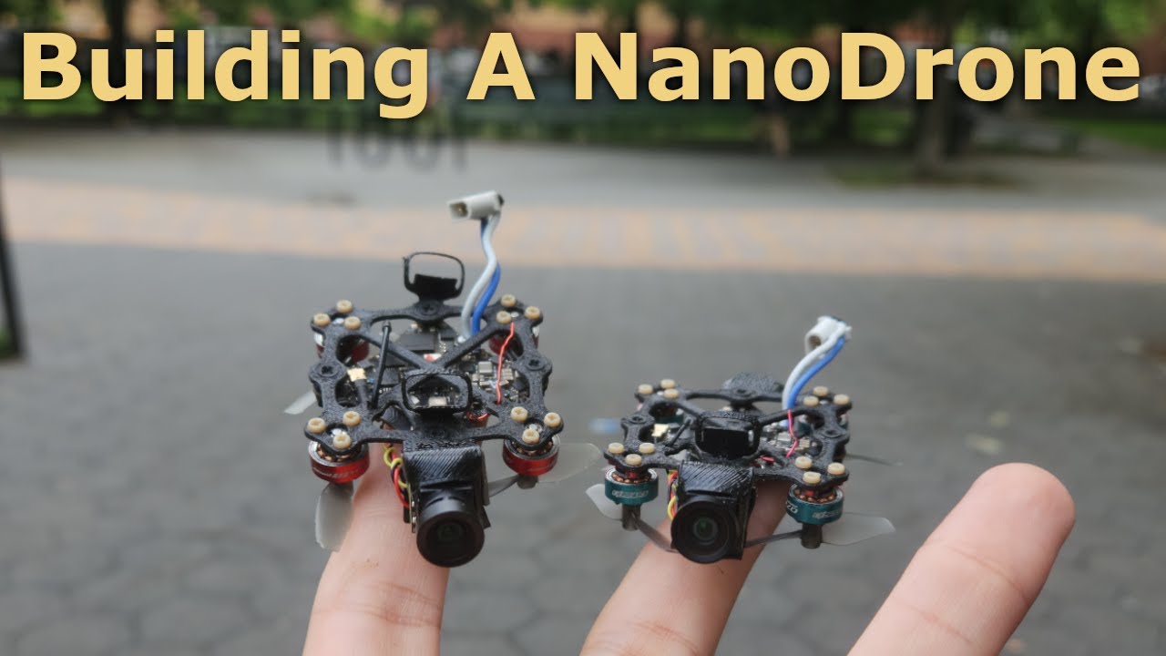 Building A Nano Drone