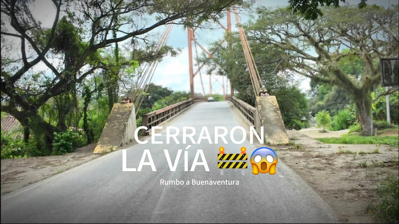 T2 E5. DESVÍO inesperado rumbo a Buenaventura ⚠️🛣️🚐 / Ruta la PAila - Buga - Media canoa.