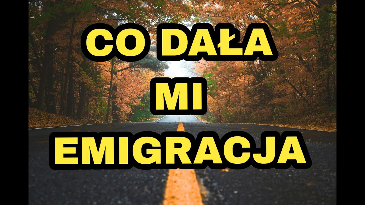 Co mi dała Emigracja z Polski do Wielkiej Brytanii? #emigracja #życie #uk